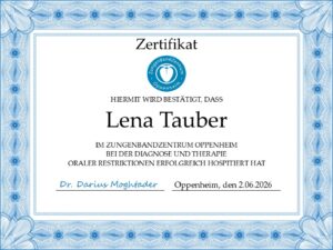 Zertifikat Lena Tauber Hospitation Zungenbandzentrum Oppenheim